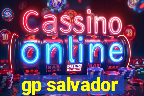 gp salvador